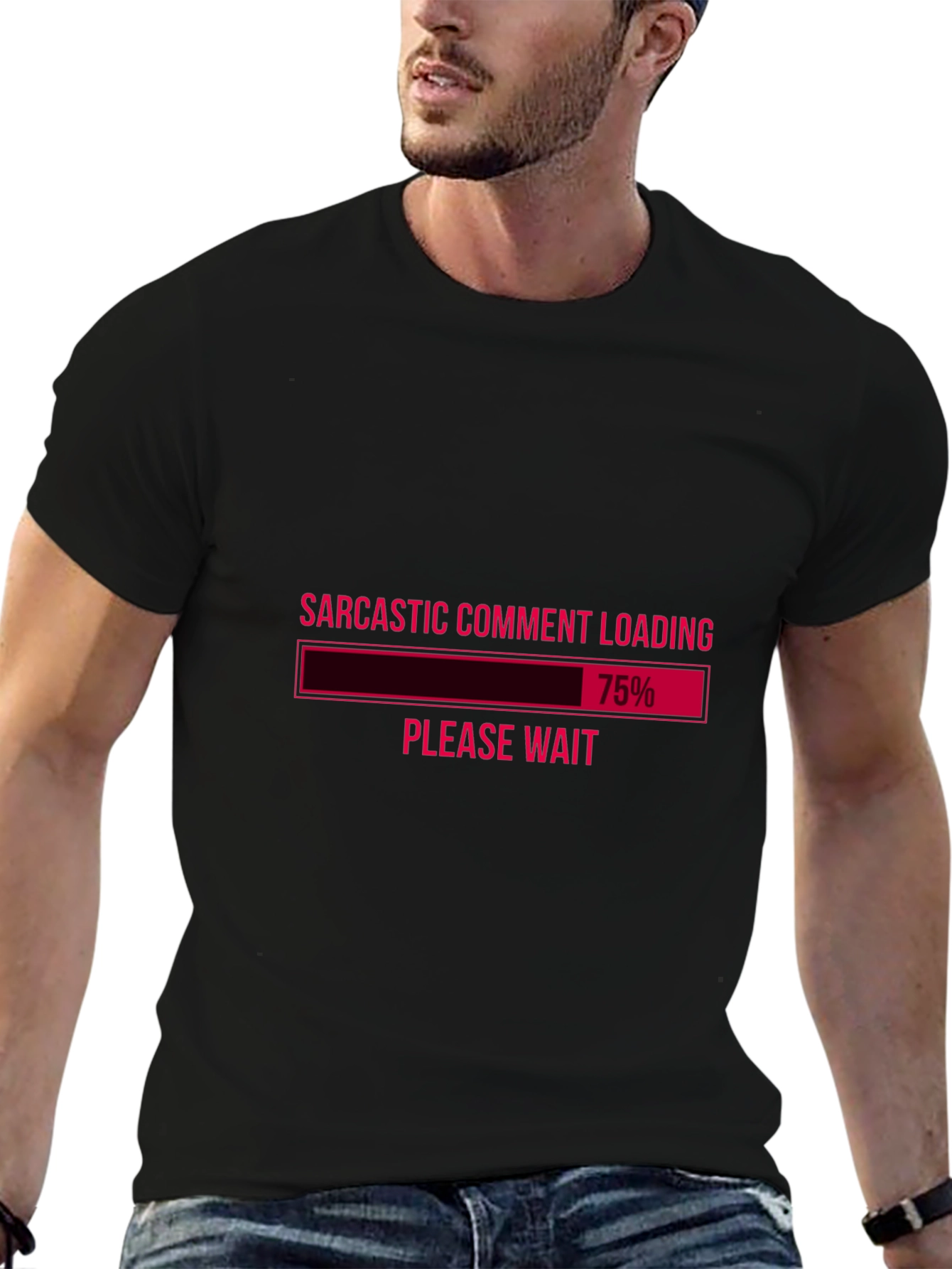 Sarcastic Comment Loading Graphic Tee
