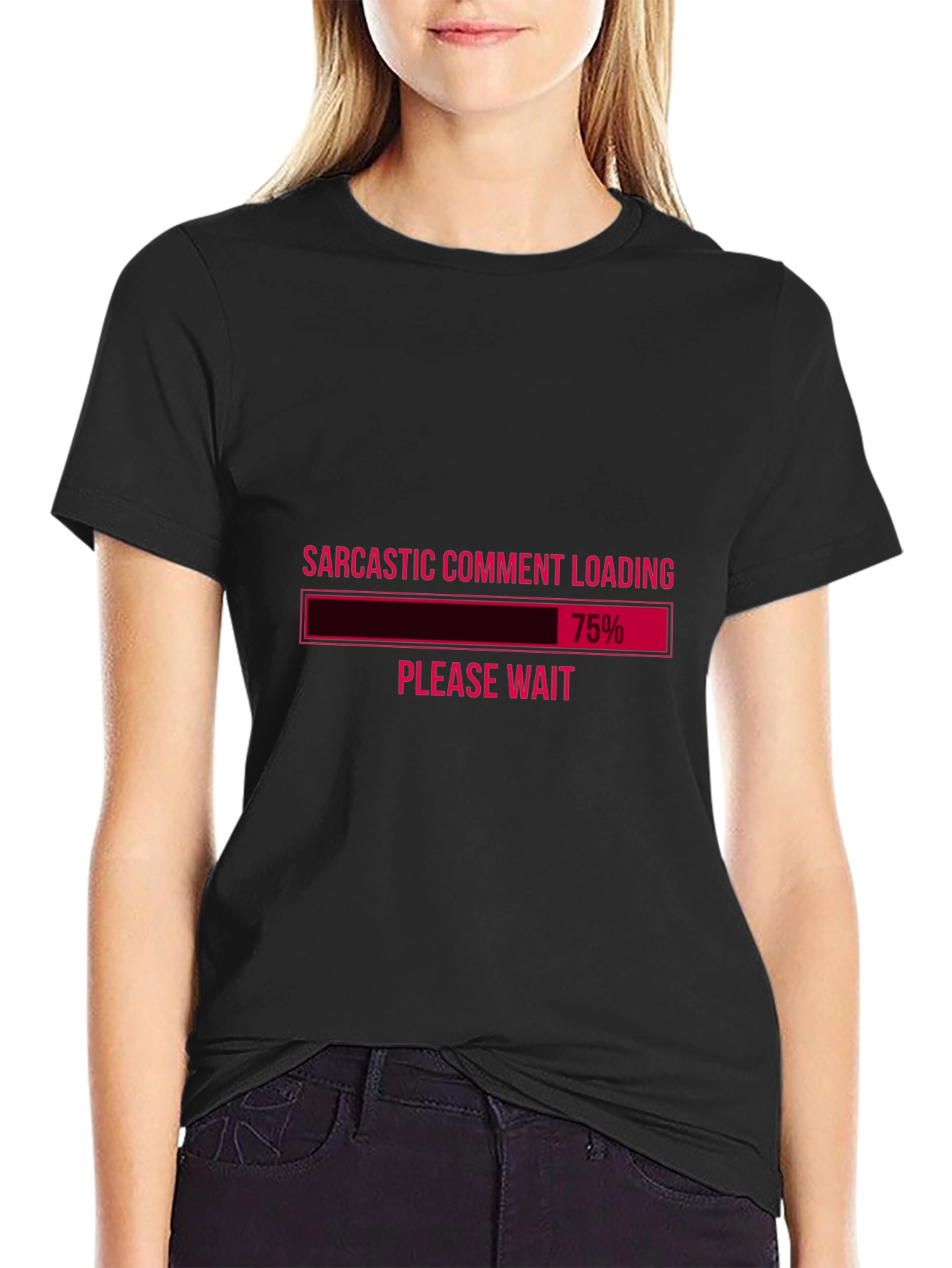 Sarcastic Comment Loading Graphic Tee