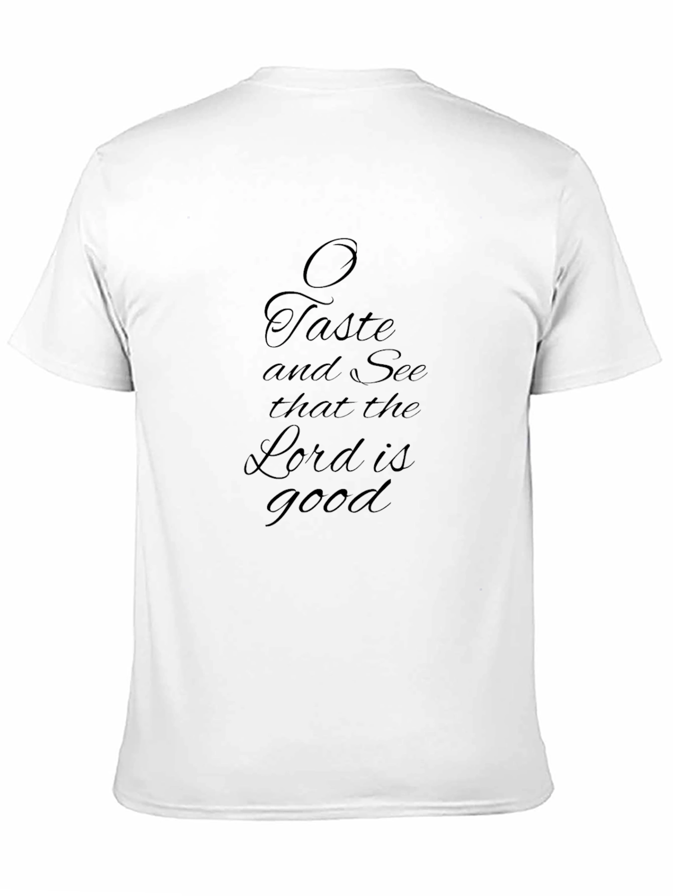 O Taste and See T-Shirt - Christian Apparel