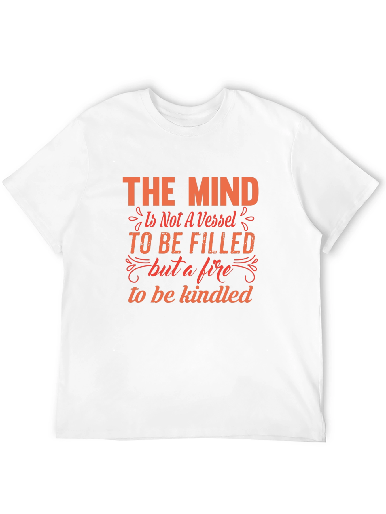 Mind is Fire T-Shirt - Inspirational Graphic Tee