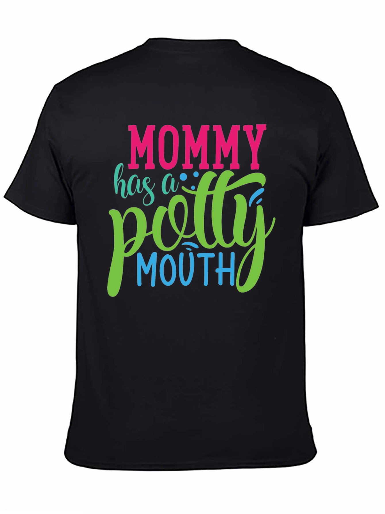 Mommy Potty Mouth Graphic T-Shirt - Funny Mom Tee