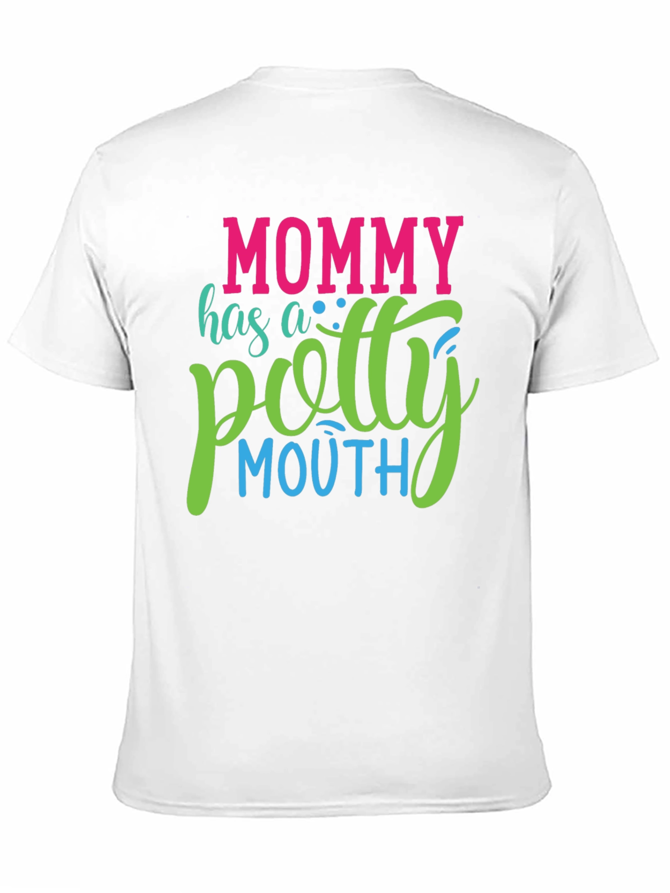 Mommy Potty Mouth Graphic T-Shirt - Funny Mom Tee