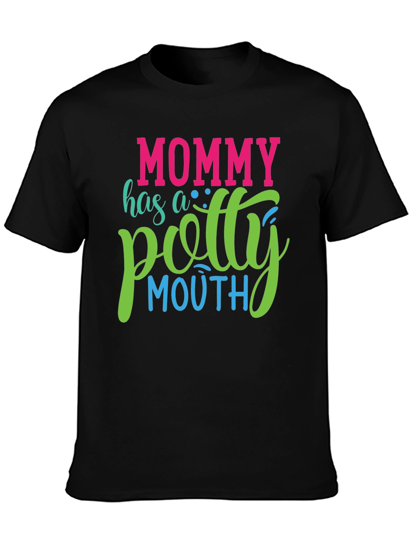 Mommy Potty Mouth Graphic T-Shirt - Funny Mom Tee