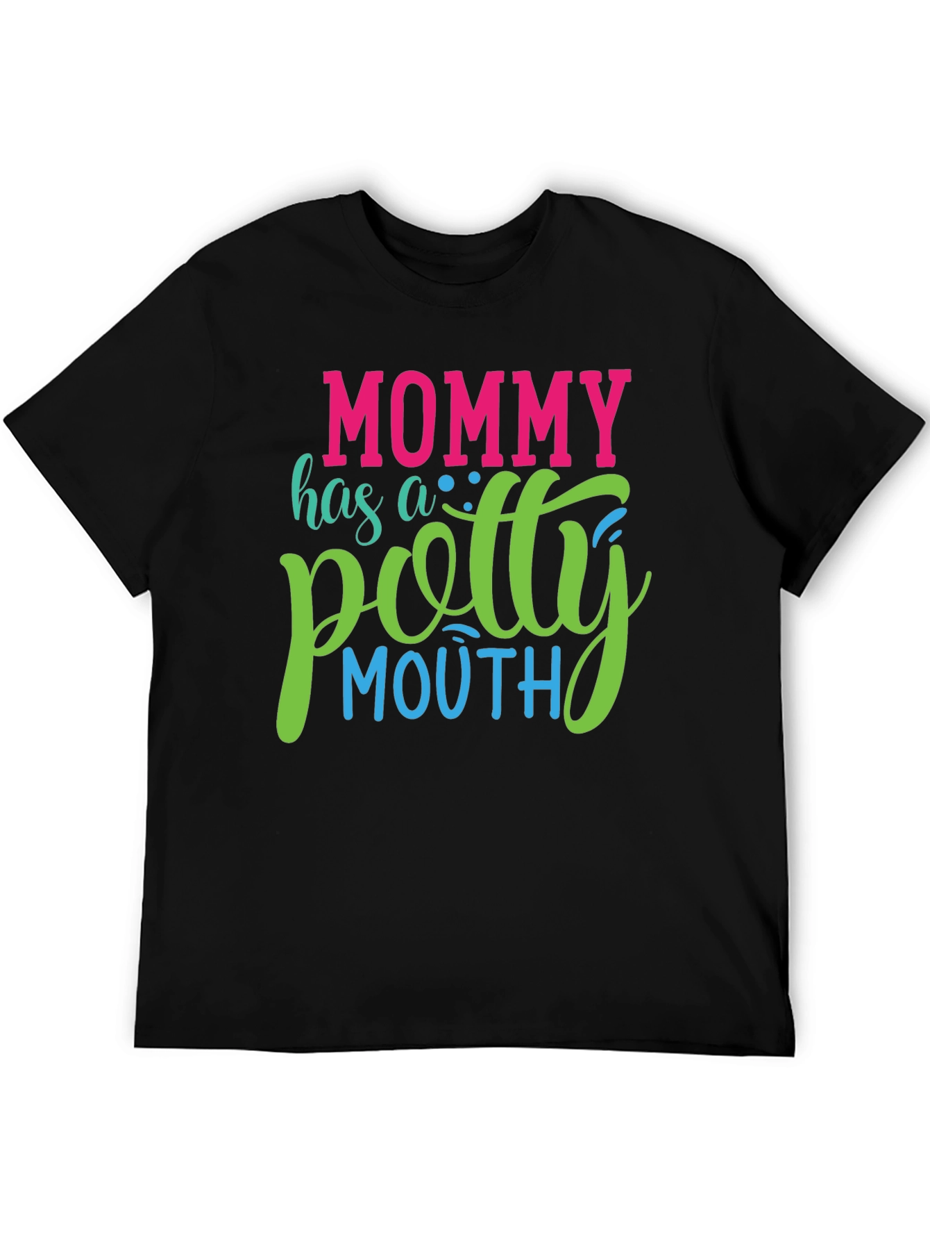 Mommy Potty Mouth Graphic T-Shirt - Funny Mom Tee