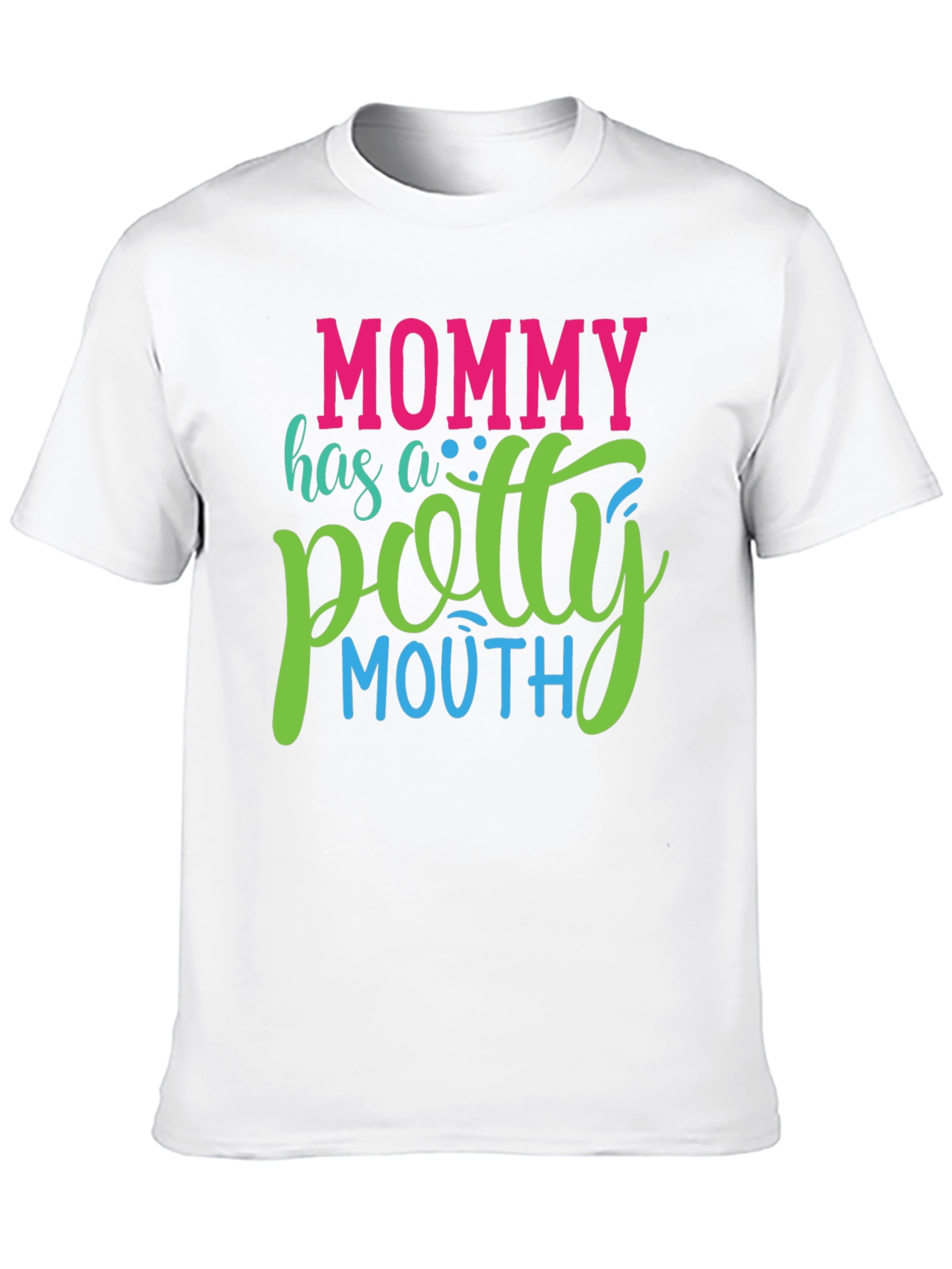 Mommy Potty Mouth Graphic T-Shirt - Funny Mom Tee