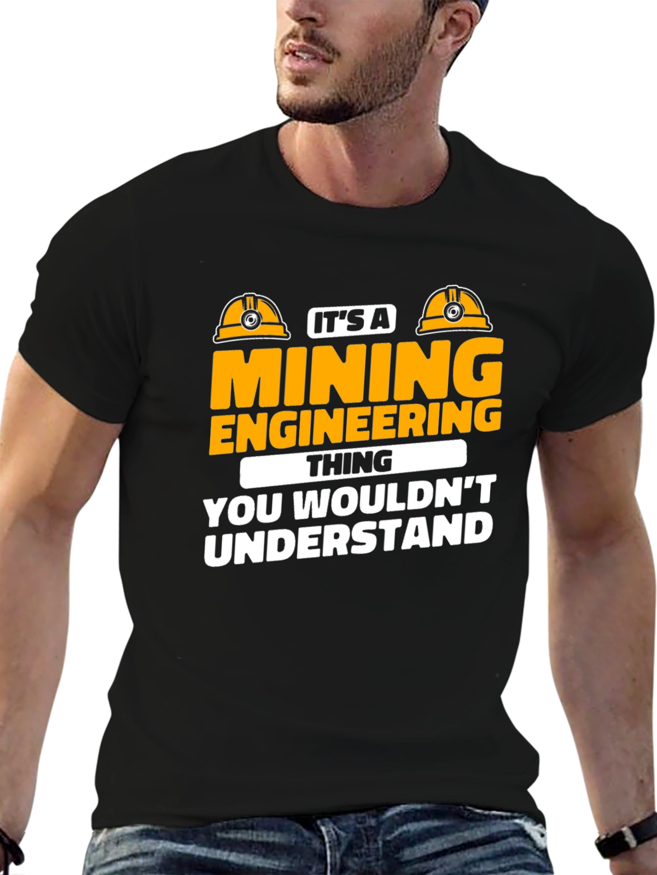 Mining Engineering T-Shirt - You Wouldnt Understand