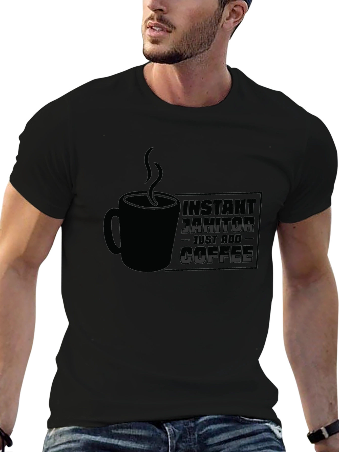 Instant Janitor - Add Coffee T-Shirt