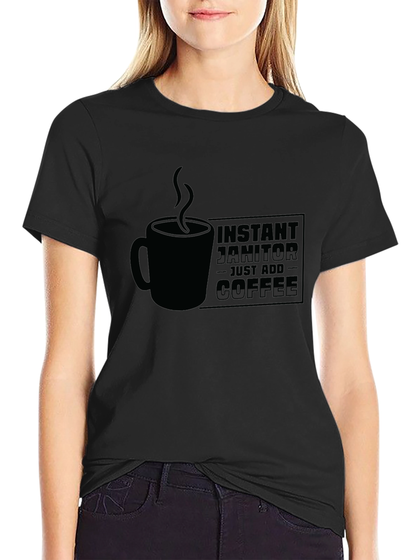 Instant Janitor - Add Coffee T-Shirt