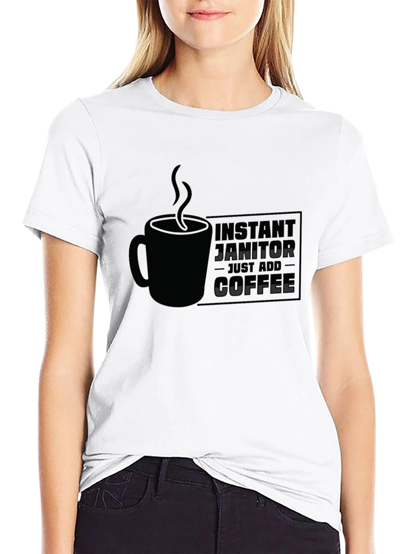 Instant Janitor - Add Coffee T-Shirt