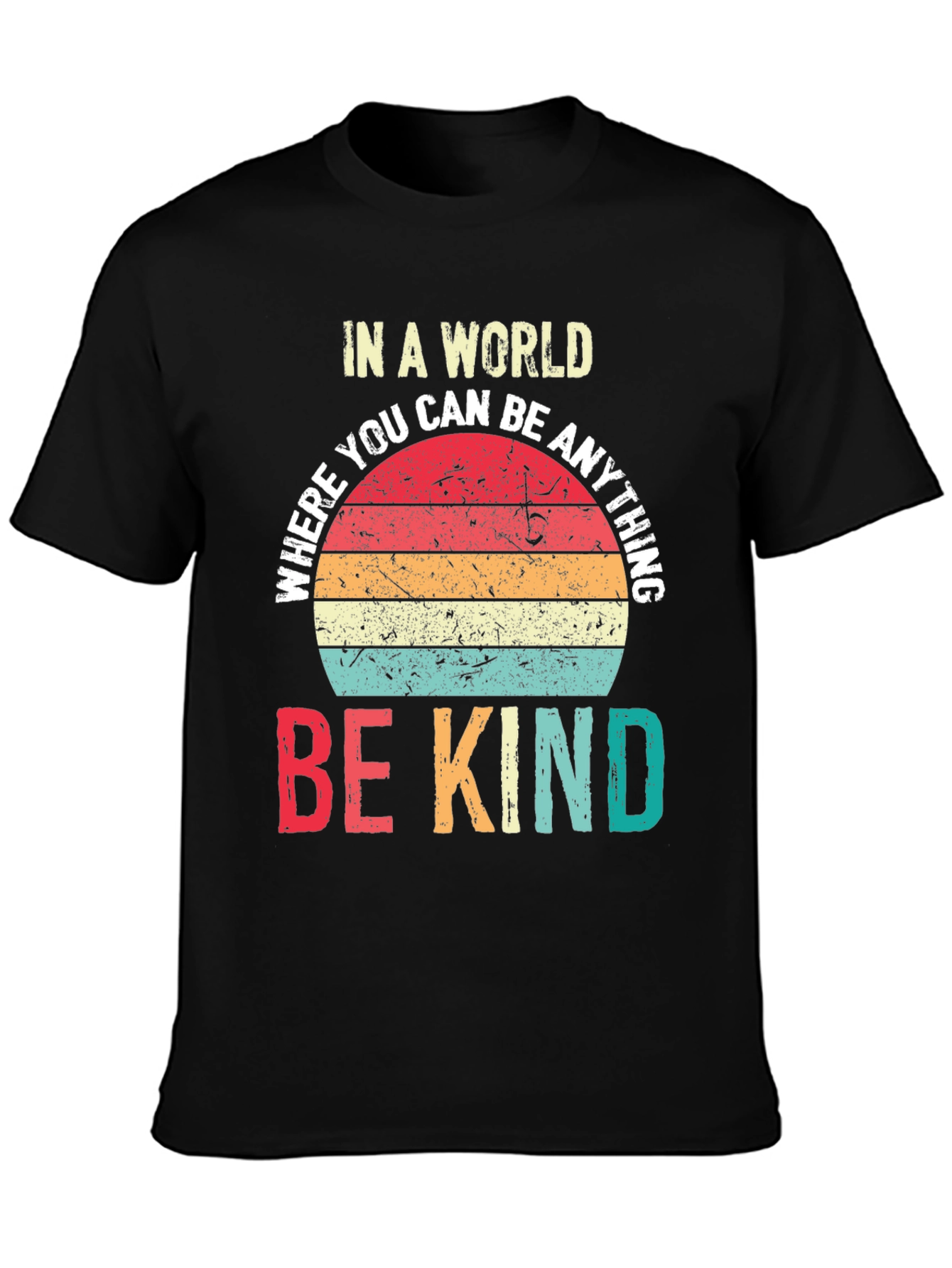 In A World Be Kind T-Shirt