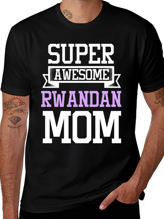 Super Awesome Rwandan Mom Black Graphic T-Shirt