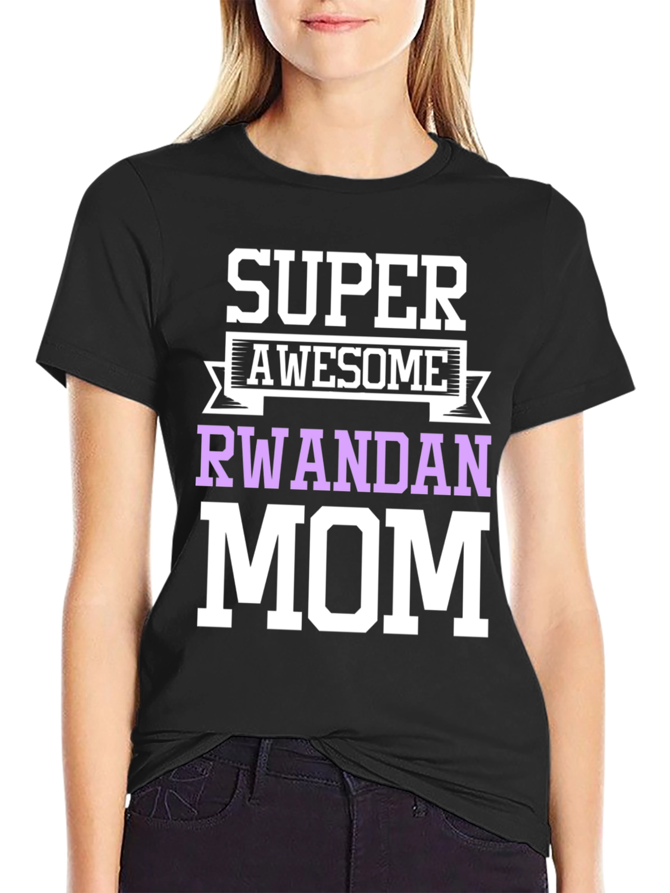 Super Awesome Rwandan Mom Black Graphic T-Shirt