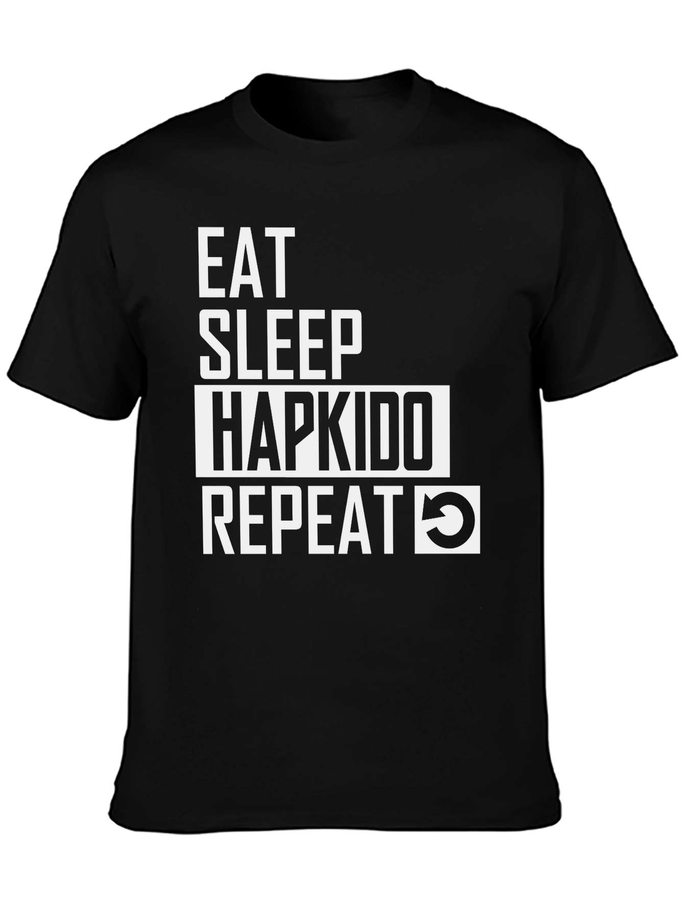 Eat Sleep Hapkido Repeat Graphic Tee