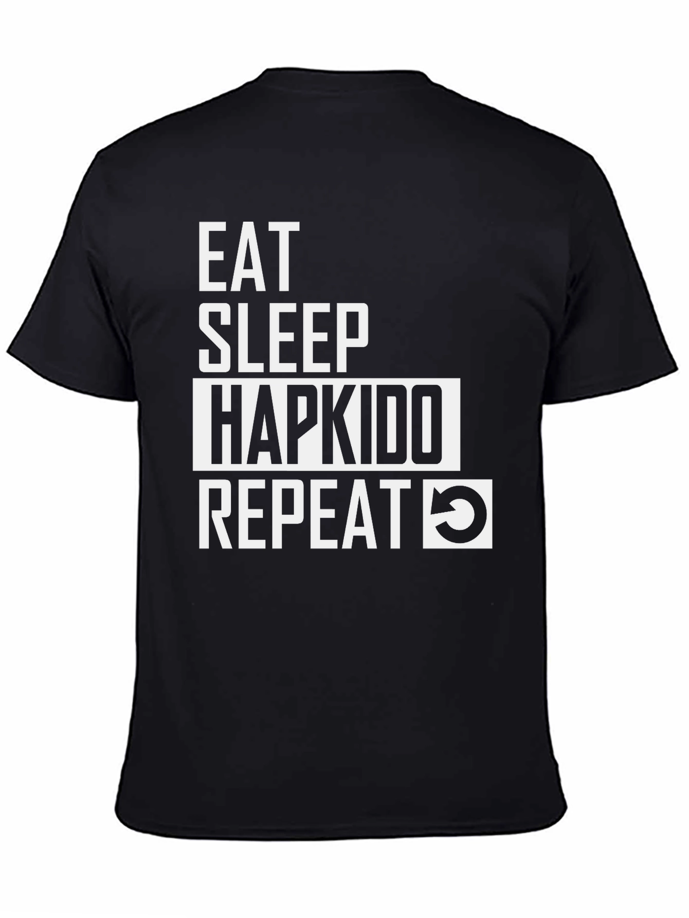 Eat Sleep Hapkido Repeat Graphic Tee
