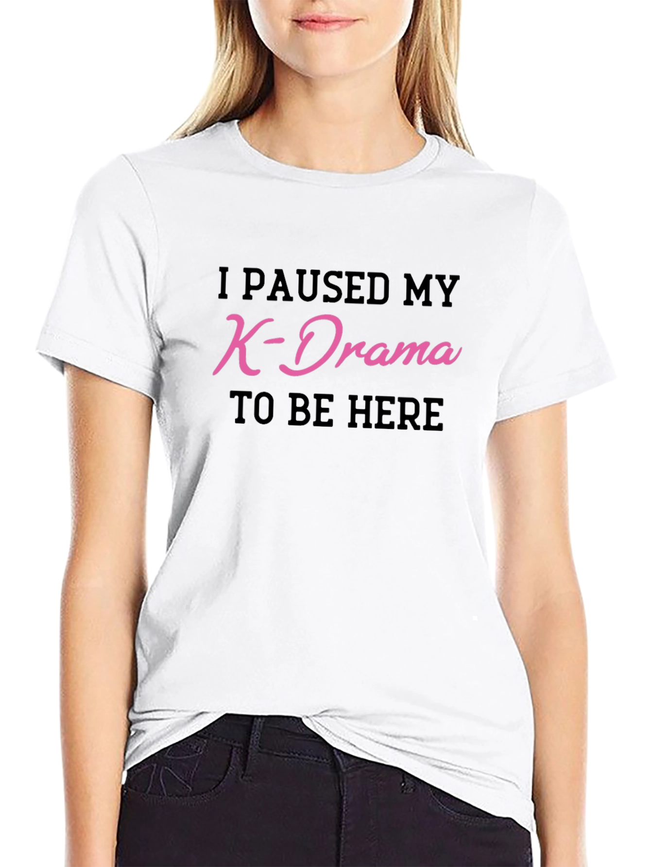K-Drama Fan T-Shirt - I Paused My Show!