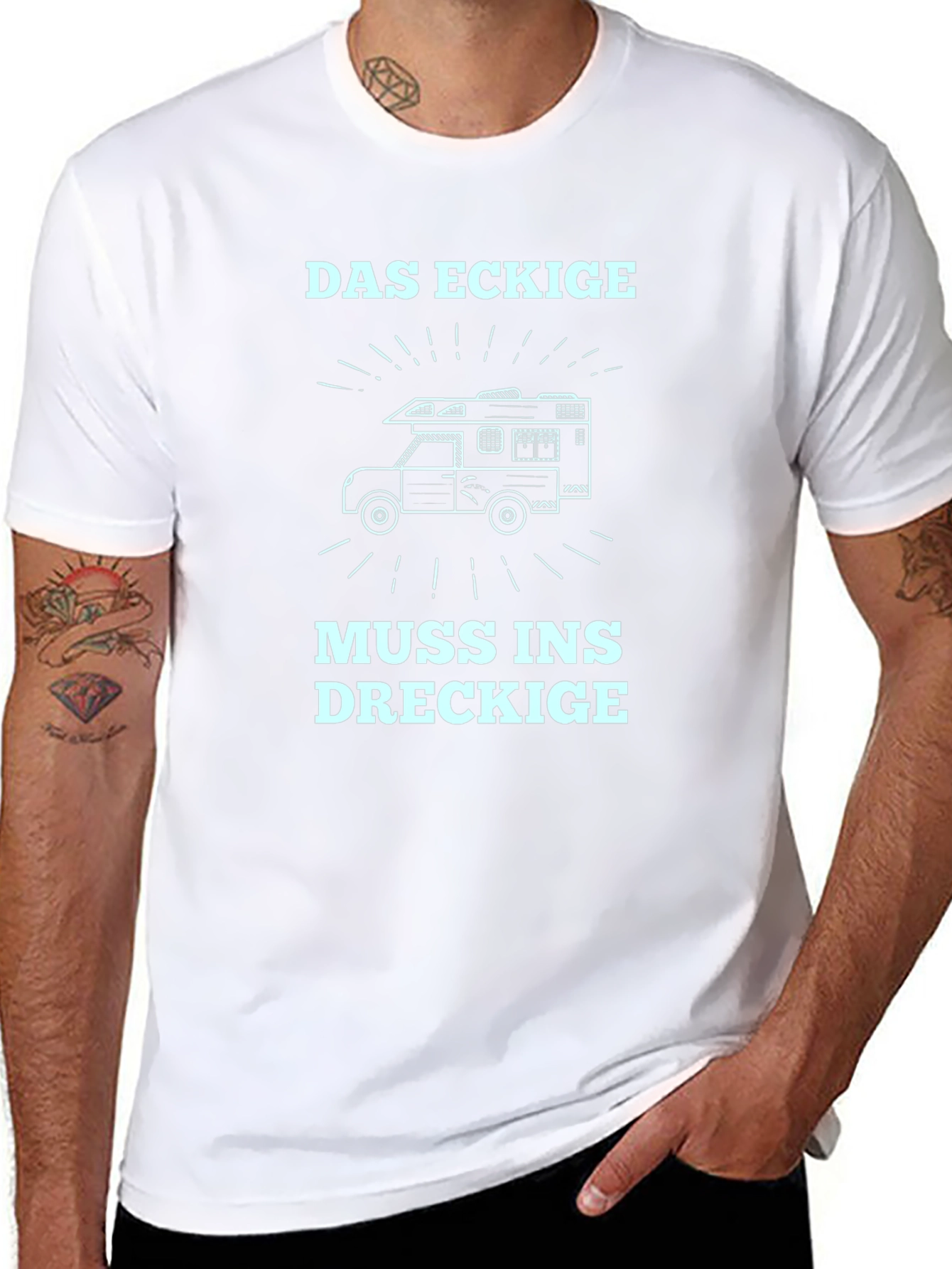 Das Eckige Muss Ins Dreckige T-Shirt