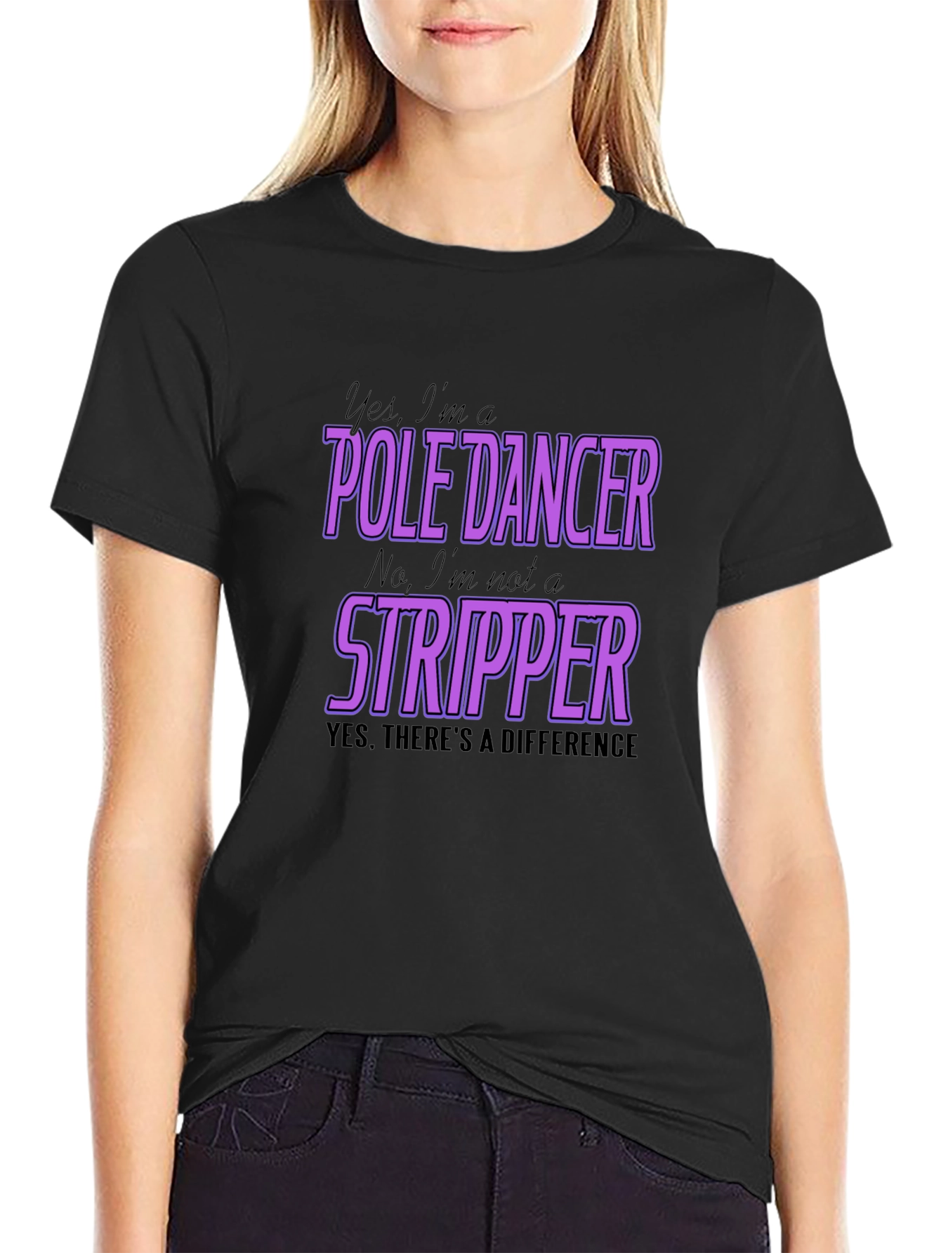 Pole Dancer T-Shirt - Yes Im a Pole Dancer