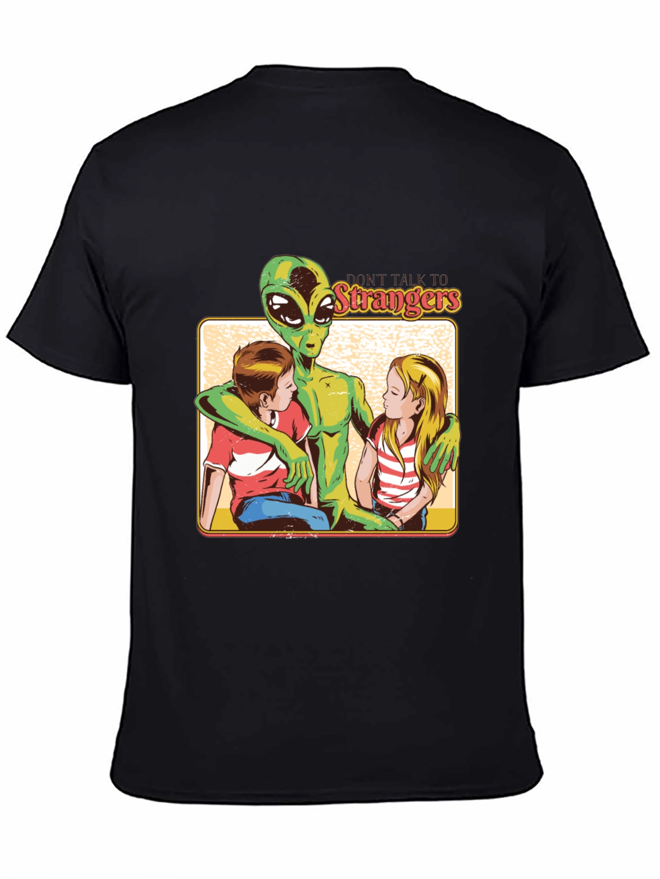 Dont Talk to Strangers Alien T-Shirt