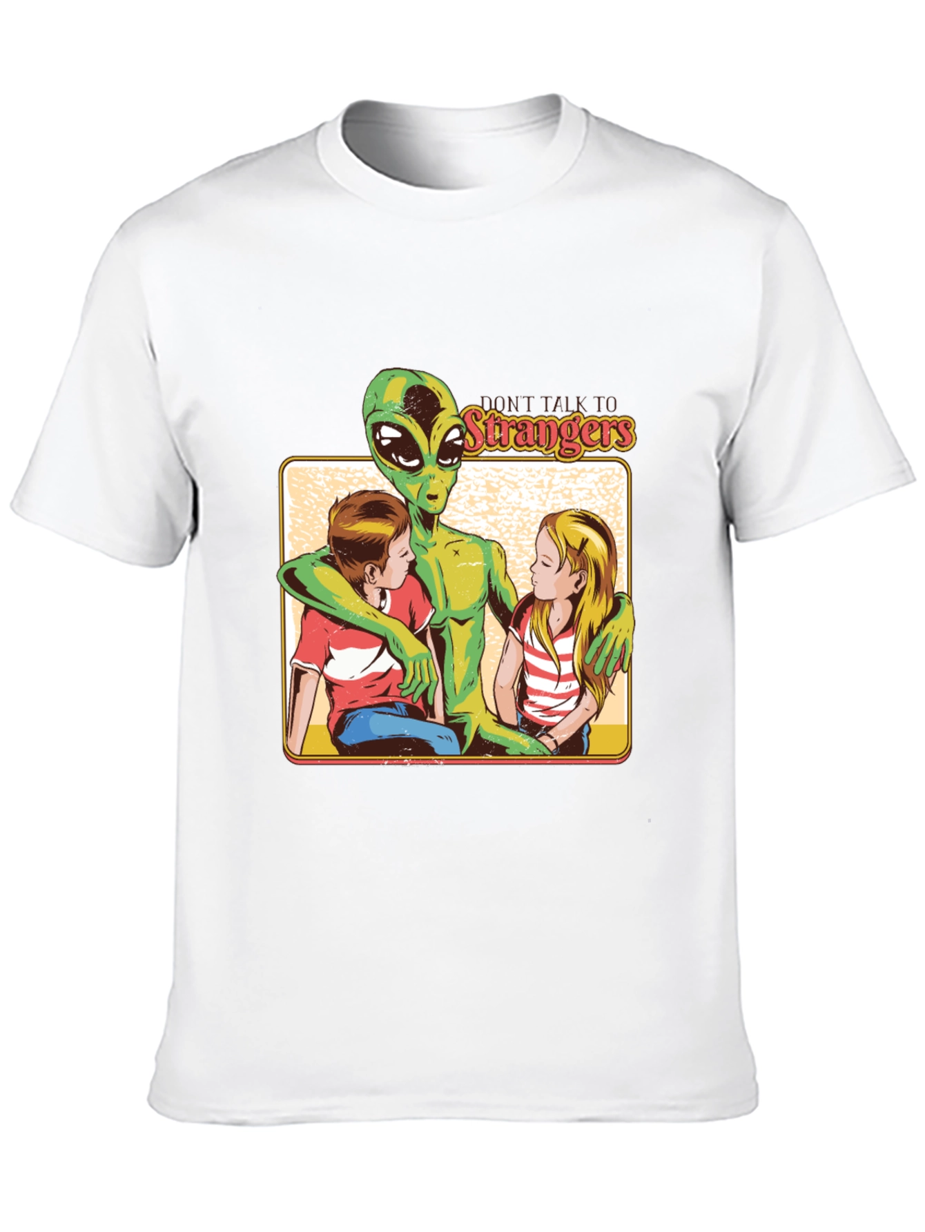 Dont Talk to Strangers Alien T-Shirt