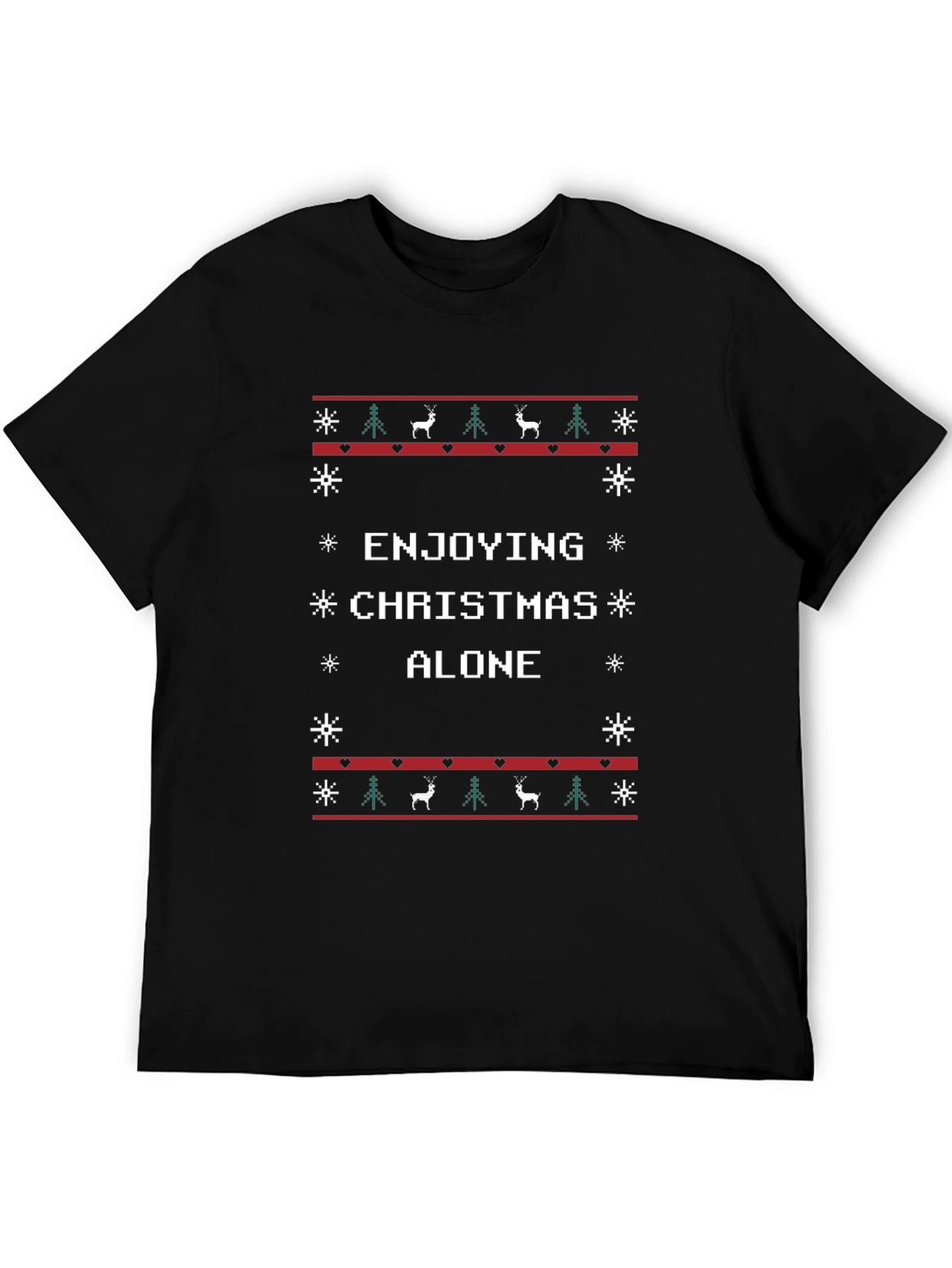 Enjoying Christmas Alone Ugly Sweater T-Shirt