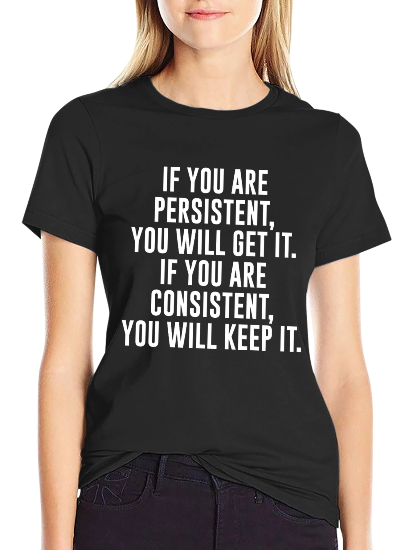 Motivational T-Shirt: Persistent & Consistent