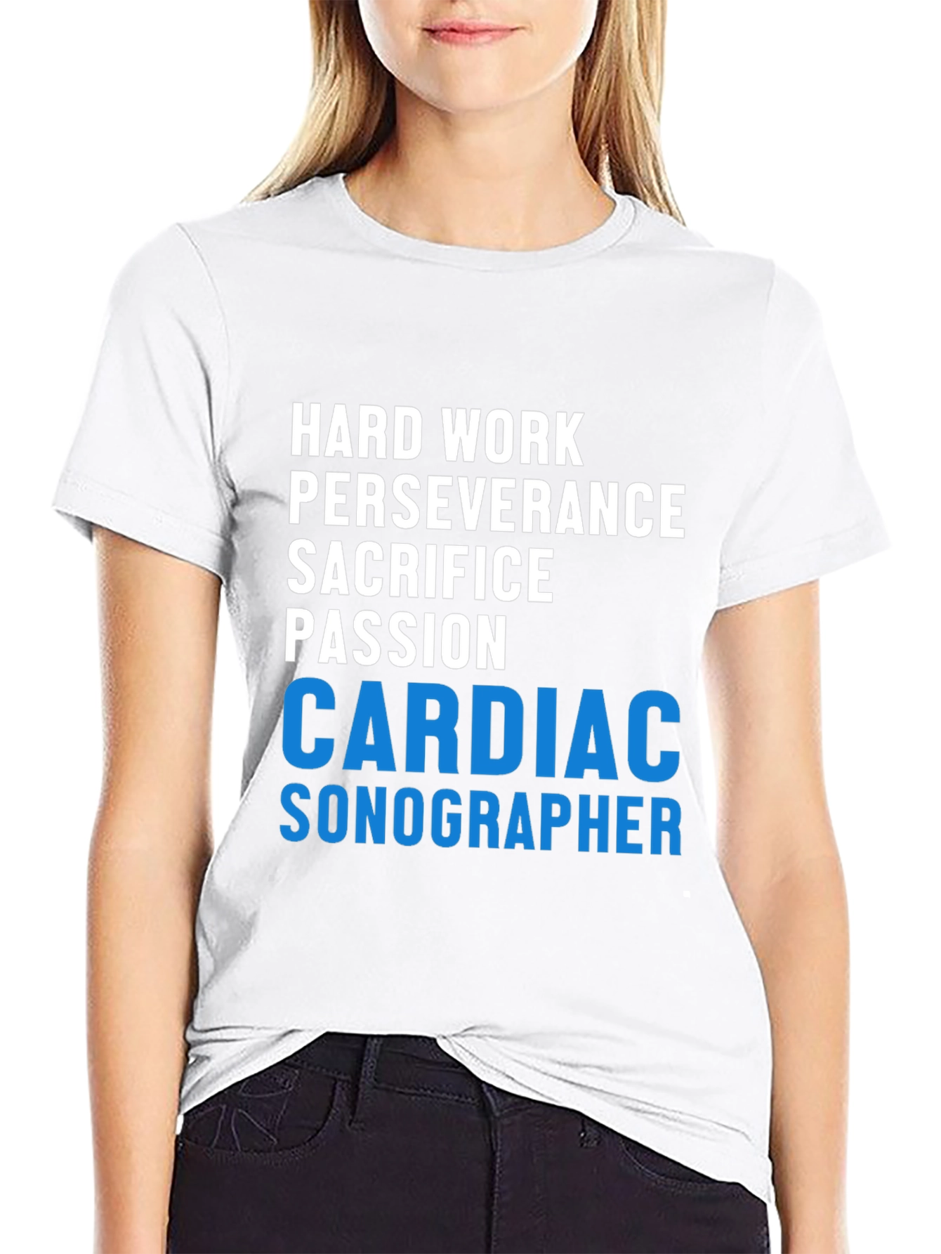 Cardiac Sonographer T-Shirt - Hard Work Passion