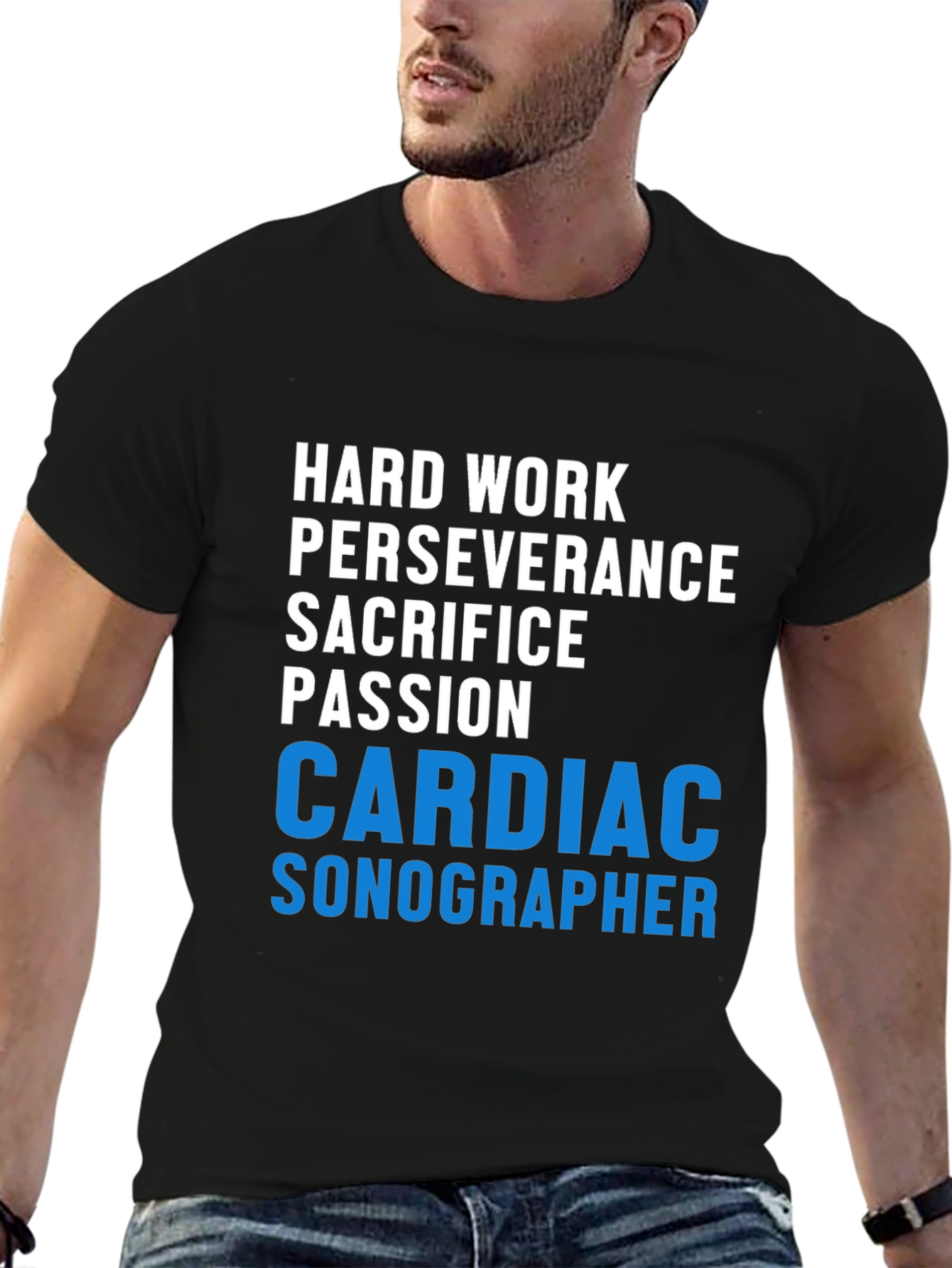 Cardiac Sonographer T-Shirt - Hard Work Passion