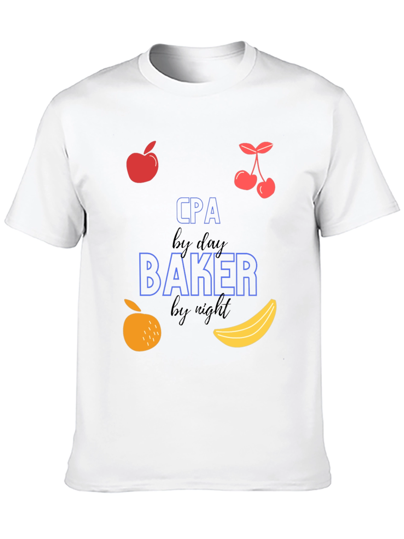 CPA by Day Baker by Night Tee