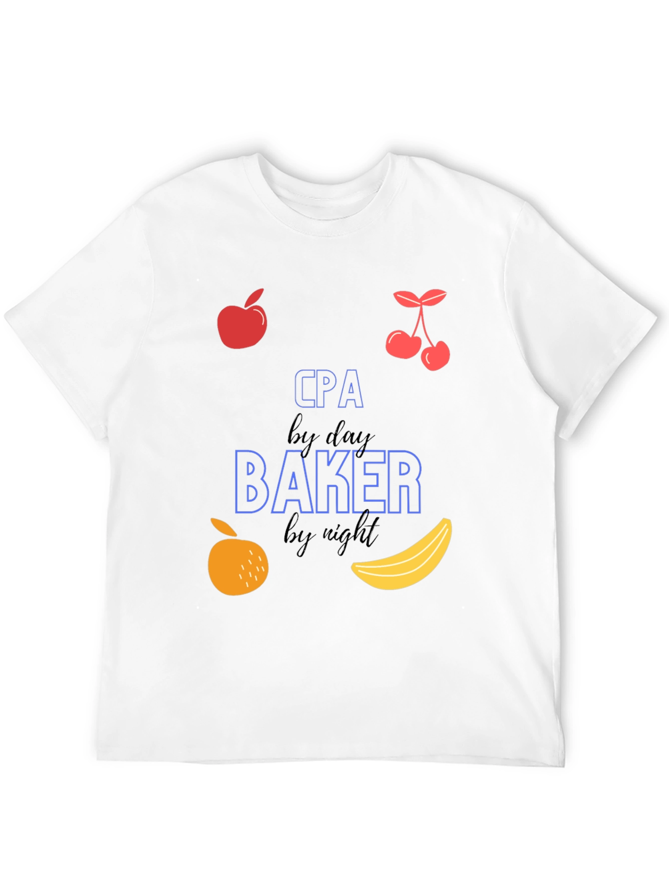 CPA by Day Baker by Night Tee