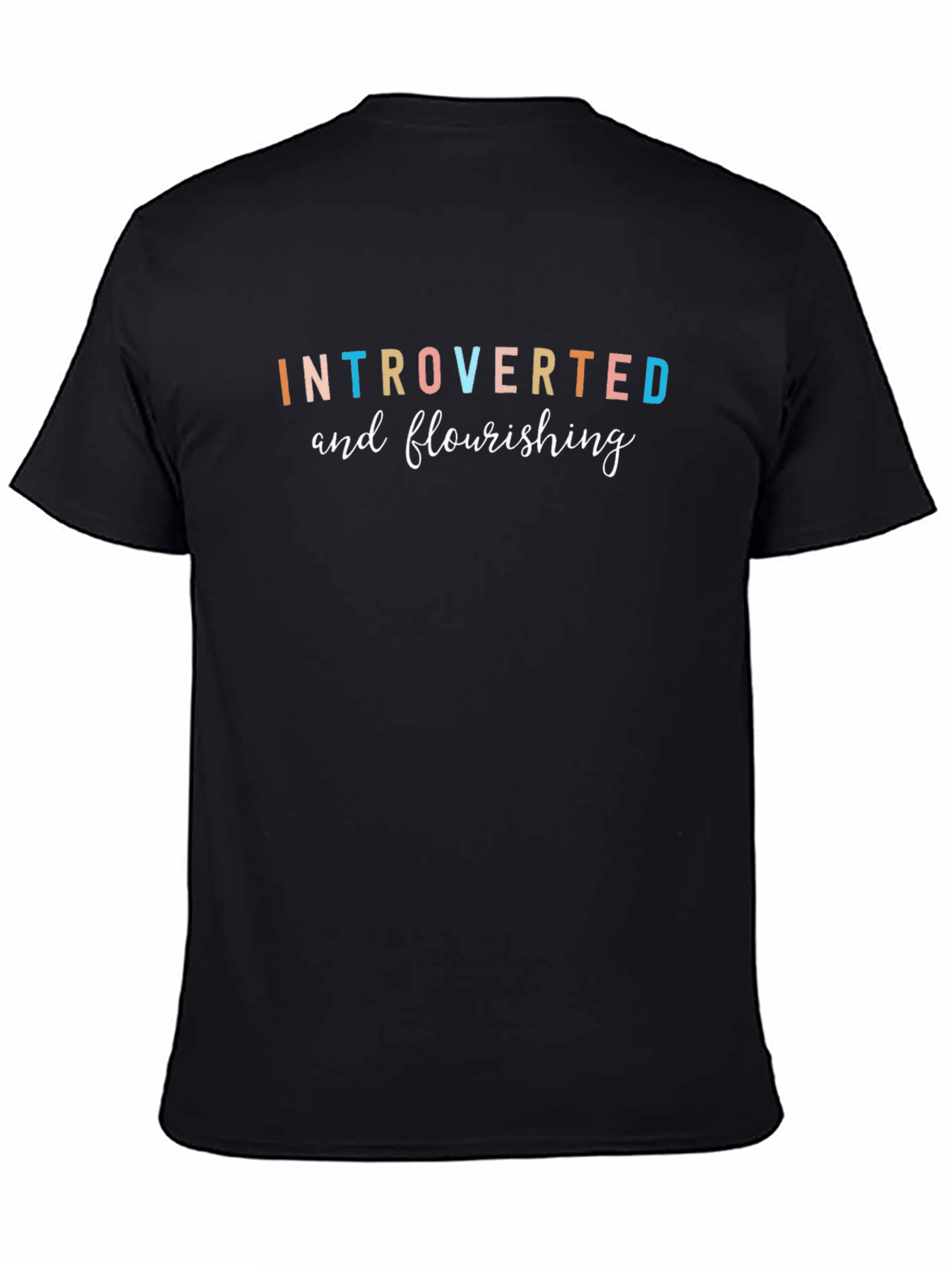 Introverted and Flourishing Graphic T-Shirt