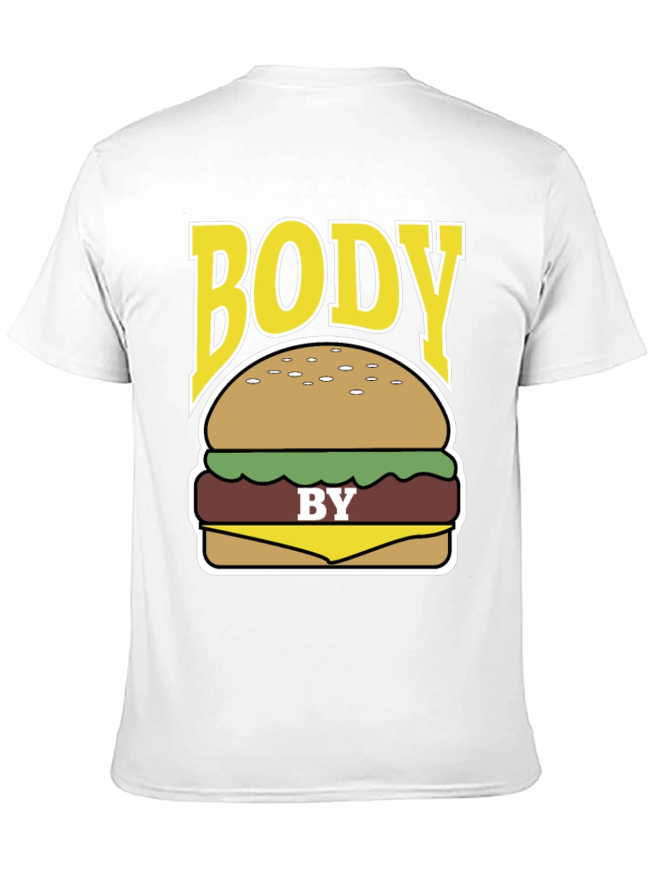 Body by Burger Funny Graphic T-Shirt