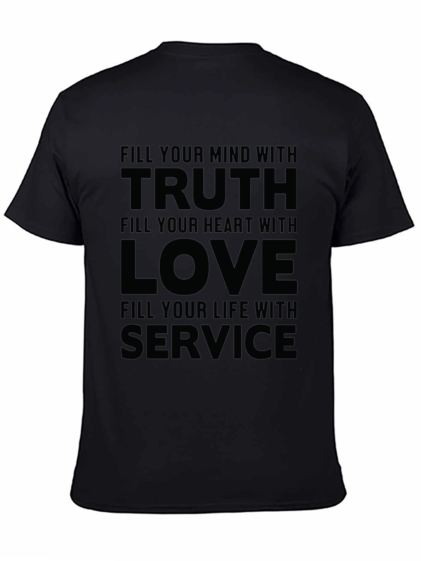 Truth Love Service Graphic T-Shirt