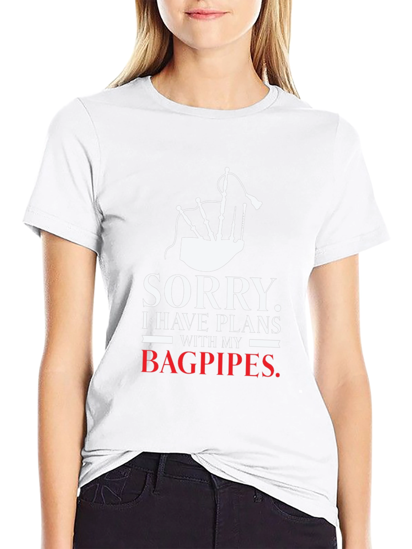 Sorry Bagpipes Plans T-Shirt