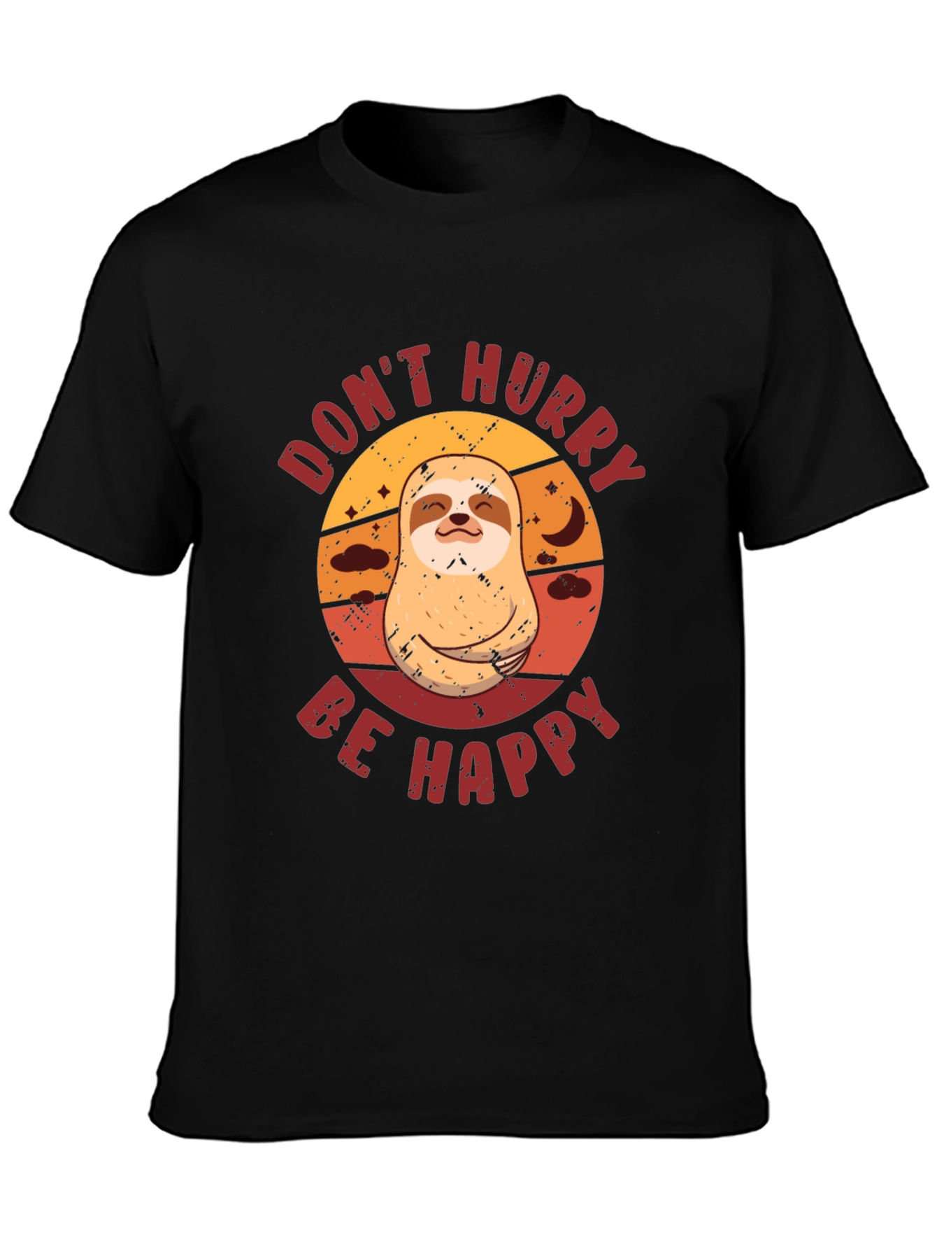 Dont Hurry Be Happy Sloth Graphic Tee