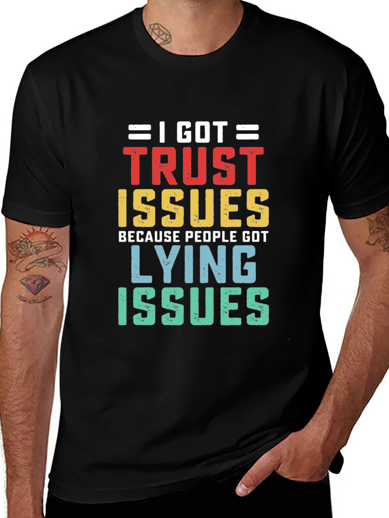 I Got Trust Issues T-Shirt