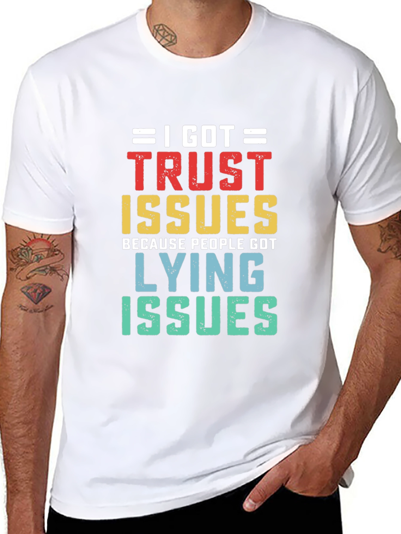 I Got Trust Issues T-Shirt