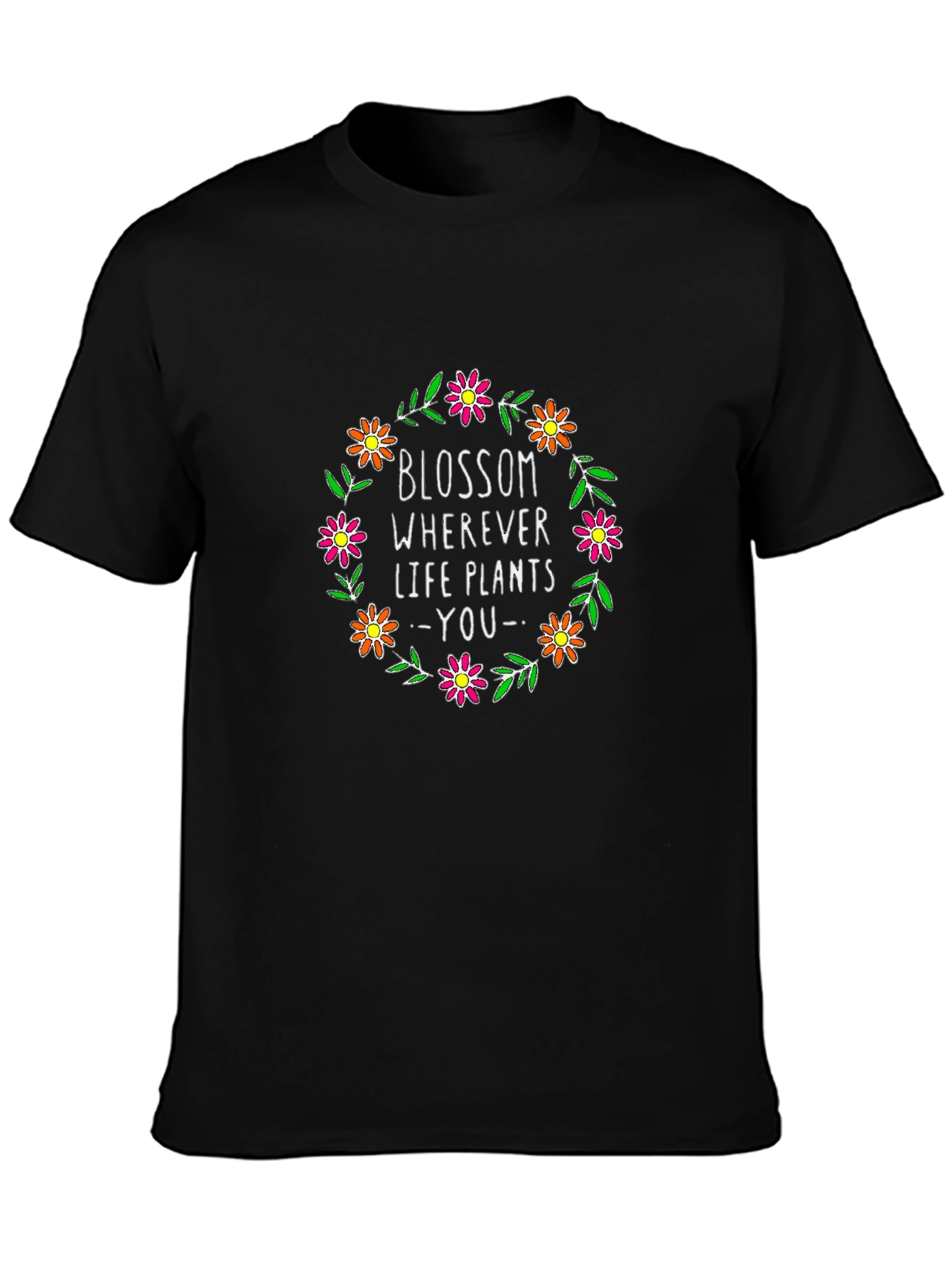 Floral Wreath Blossom Wherever Life Plants You T-Shirt