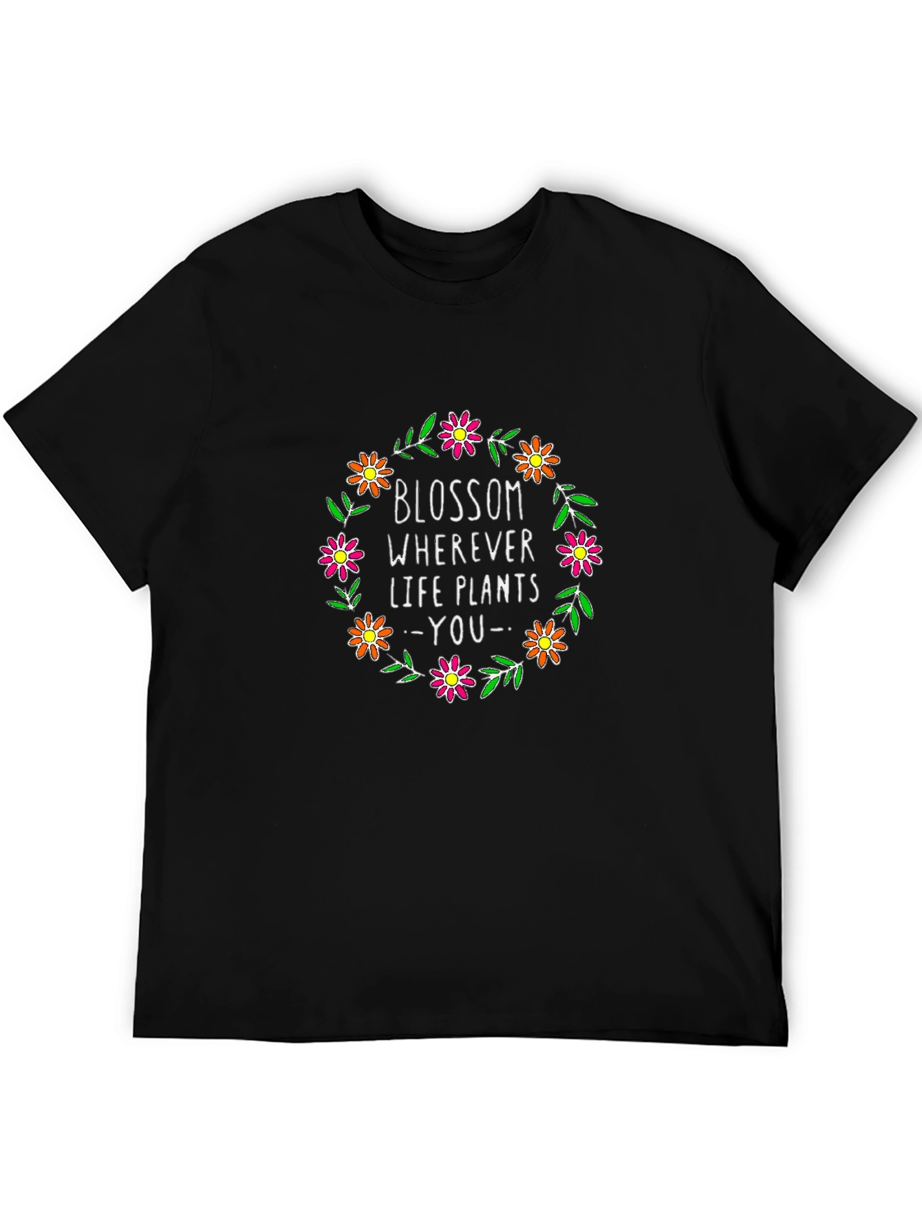Floral Wreath Blossom Wherever Life Plants You T-Shirt
