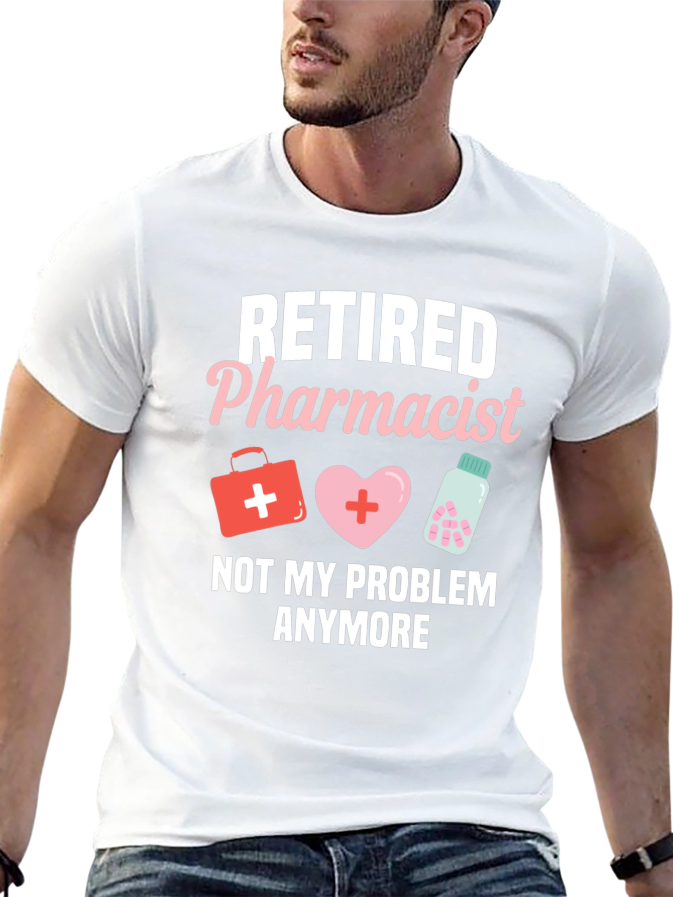 Retired Pharmacist T-Shirt - Not My Problem Anymore