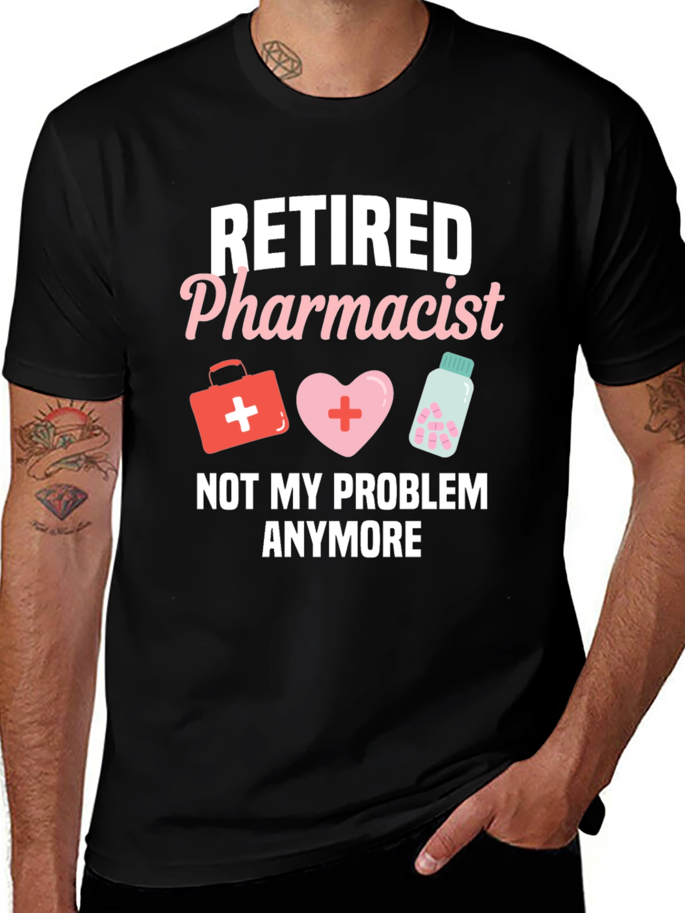 Retired Pharmacist T-Shirt - Not My Problem Anymore