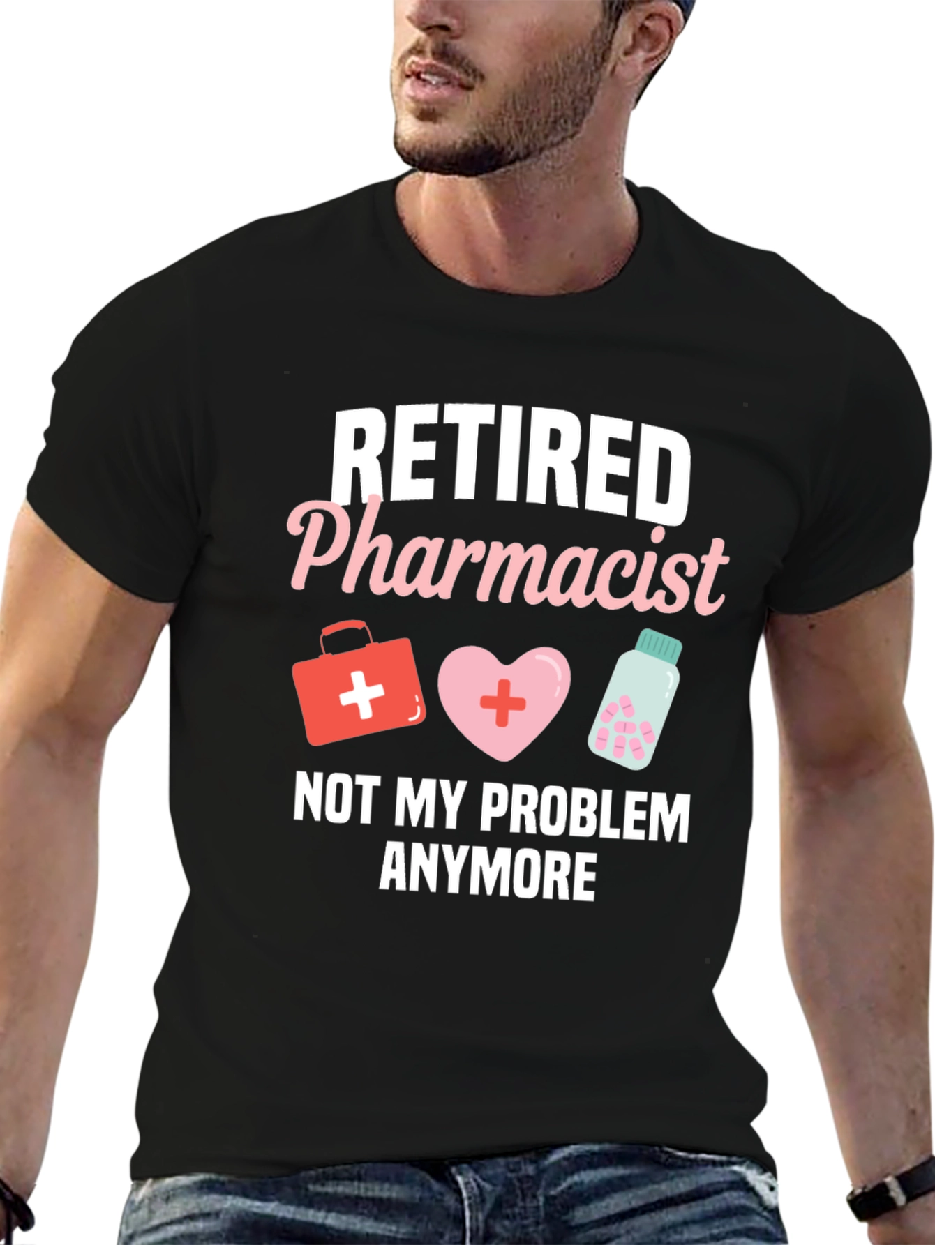 Retired Pharmacist T-Shirt - Not My Problem Anymore