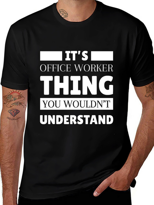 Office Worker Thing T-Shirt Funny Work Tee