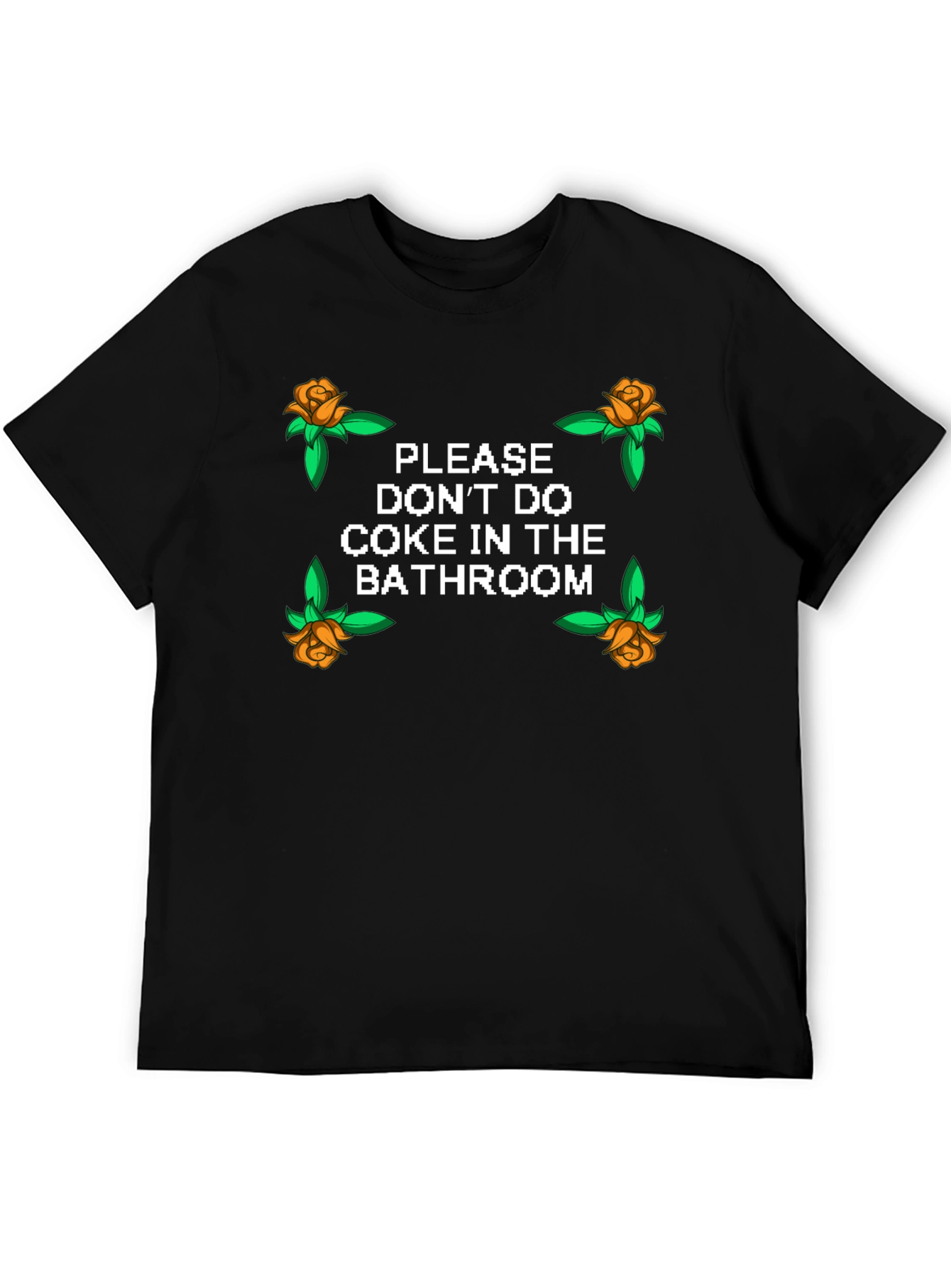 Dont Do Coke in the Bathroom Graphic Tee