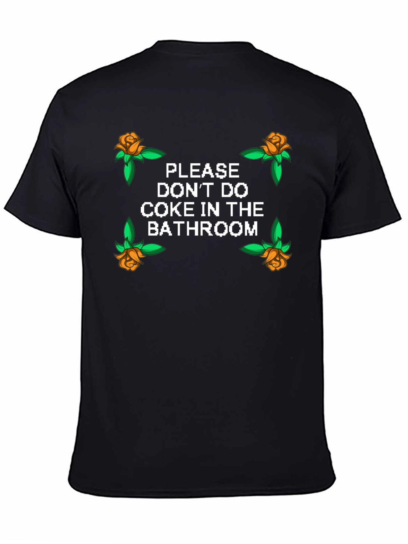 Dont Do Coke in the Bathroom Graphic Tee