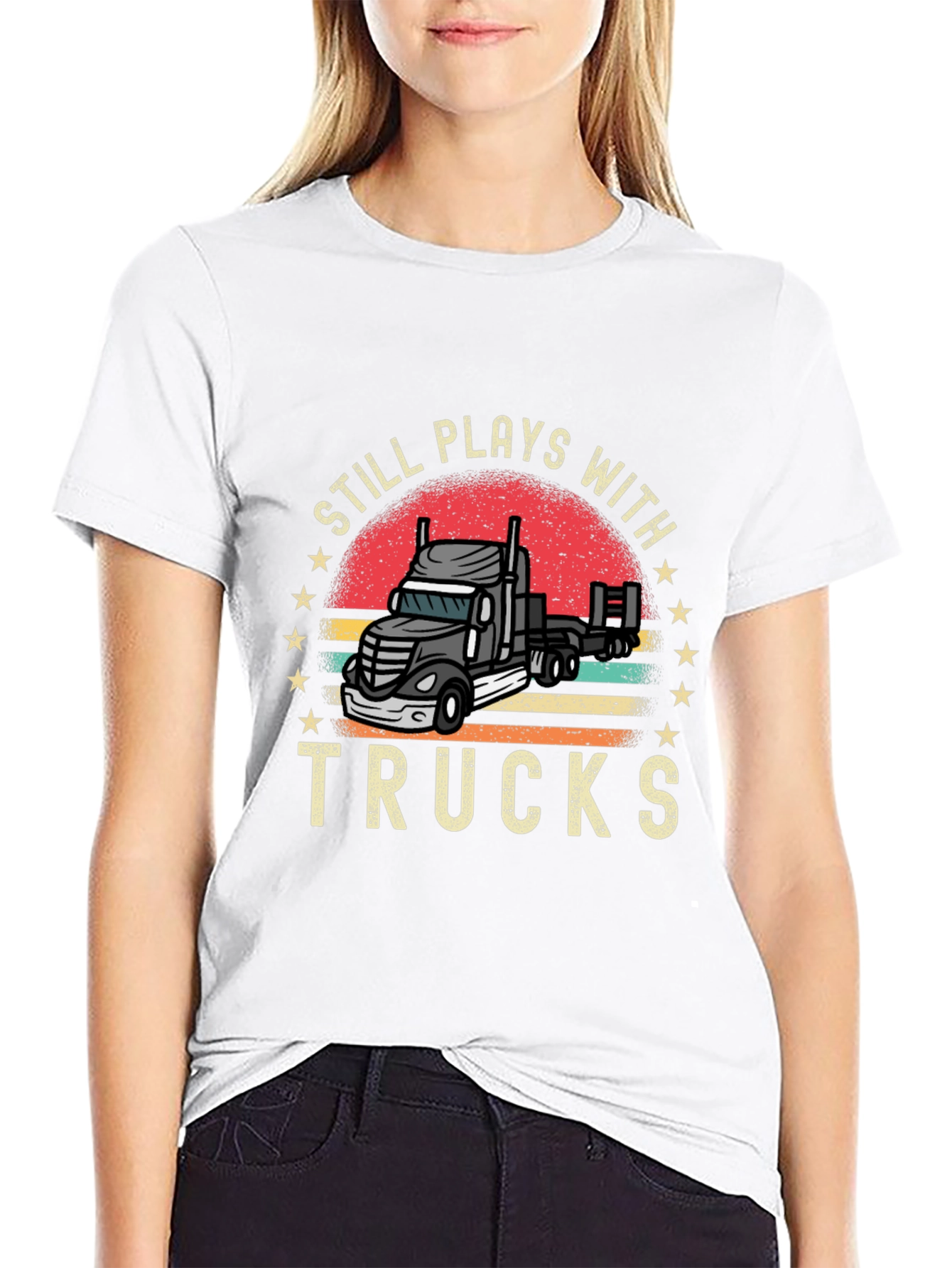 Still Plays With Trucks T-Shirt Trucker Tee