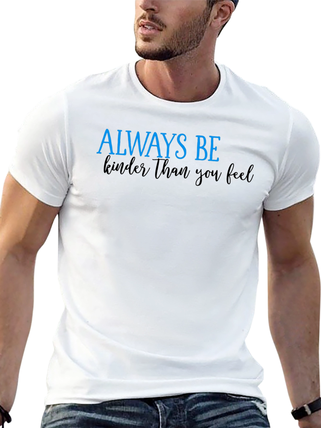 Always Be Kinder Than You Feel Black T-Shirt