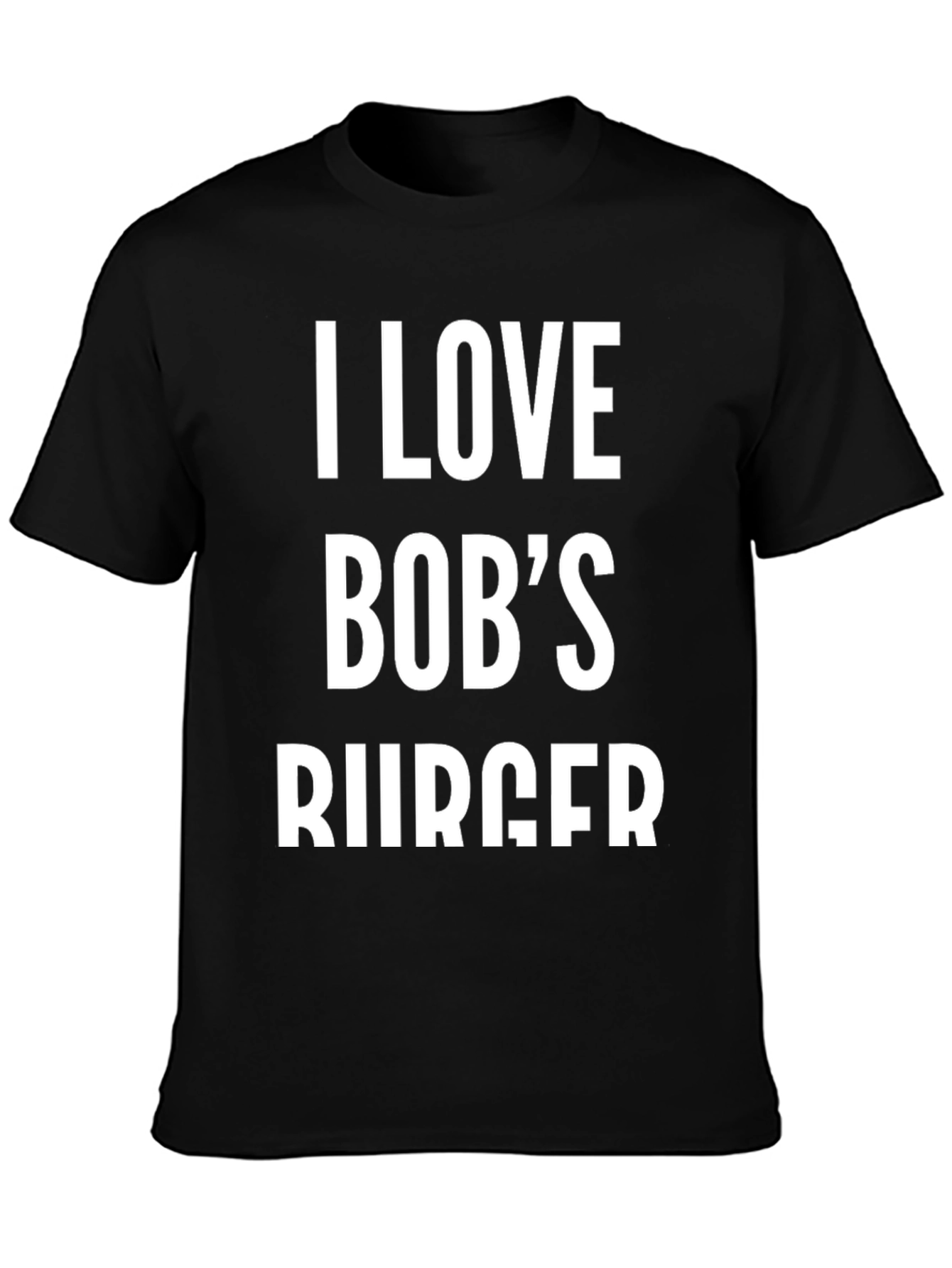 I Love Bobs Burger T-Shirt - Black Cotton Blend
