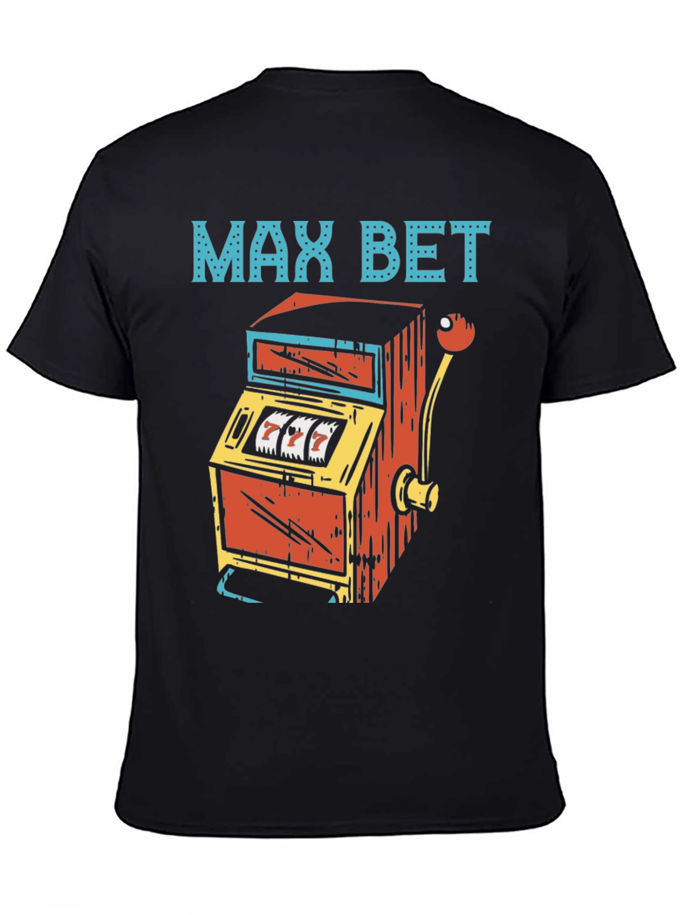 Max Bet T-Shirt - Lucky 7s Graphic Tee