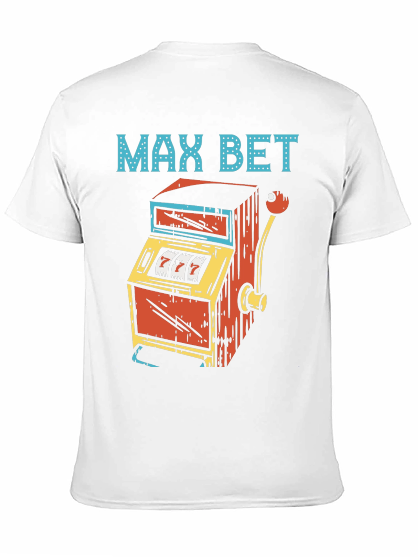 Max Bet T-Shirt - Lucky 7s Graphic Tee