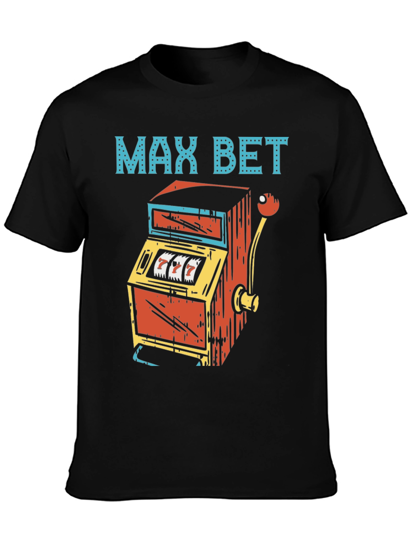 Max Bet T-Shirt - Lucky 7s Graphic Tee